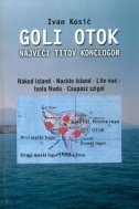 Goli otok : najveći Titov konclogor