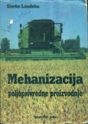 Mehanizacija poljoprivredne proizvodnje