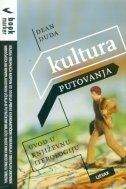 Kultura putovanja : uvod u književnu iterologiju 