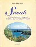 Susak : otok pijeska, trstike i vinograda