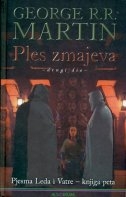 Ples zmajeva - 1.knjiga (2.dio)