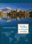 Velika enciklopedija zemalja 1 - Srednja Europa i Balkan
