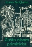 Zašto nisam primitivist
