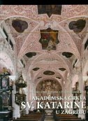 Akademska crkva sv. Katarine u Zagrebu