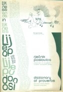 Lijepa lijepu donosi : rječnik poslovica
