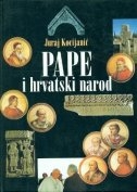 Pape i hrvatski narod (izmijenjeno i dopunjeno izdanje)