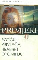 Primjeri: potiču, privlače, hrabre i opominju (dio 2.)