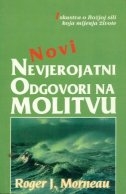 Nevjerojatni odgovori na molitvu 