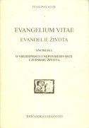 Evanđelje života = Evangelium vitae : enciklika o vrijednosti i nepovredivosti ljudskog života