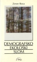 Demografsko-ekološki slom : mit o demografskoj eksploziji i ekološkoj katastrofi
