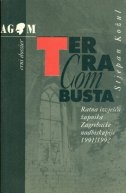 Terra combusta : ratna izvješća župnika Zagrebačke nadbiskupije 1991. - 1992. 