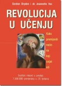 Revolucija u učenju : kako promijeniti način na koji svijet uči
