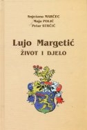 Lujo Margetić - život i djelo