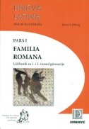 Familia Romana : udžbenik za 1. i 2. razred gimnazije
