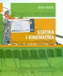 Tehnička mehanika : statika i kinematika : udžbenik za 1. razred strojarskih tehničkih škola (1.izdanje)