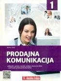 Prodajna komunikacija : udžbenik za 1. razred srednje strukovne škole - zanimanje prodavač/prodavačica