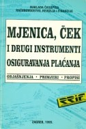 Mjenica, ček i drugi instrumenti osiguravanja plaćanja