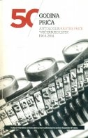 50 godina 50 priča : antologija kratke priče Večernjeg lista 1964.-2014. 