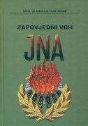 Zapovjedni vrh JNA : siječanj 1990. - svibanj 1992. 
