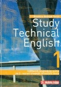 Study Technical English 1 : udžbenik engleskog jezika za 3. razred srednjih tehničkih škola