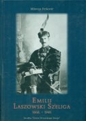 Emilij Laszowski Szeliga : 1868. - 1949.