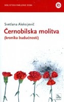 Černobilska molitva (kronika budućnosti)