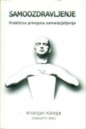 Samoozdravljenje : praktična primjena samoiscjeljenja
