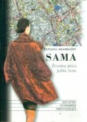 Sama : životna priča jedne žene : roman u pet dijelova s prologom i epilogom 