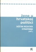 Žene u hrvatskoj politici : sažetak rezultata istraživanja 2007.