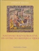 Nastanak i razvoj školstva od antike do srednjega vijeka