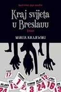 Kraj svijeta u Breslauu