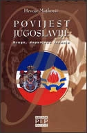 Povijest Jugoslavije : 1918. - 1991. - 2003. 