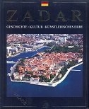 ZADAR - Geschichte - Kultur - Kunstlerisches erbe