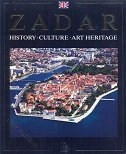 ZADAR - History - Culture - Art heritage