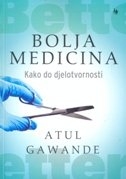 Bolja medicina - Kako do djelotvornosti