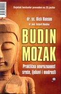 Budin mozak - Praktična neuroznanost sreće, ljubavi i mudrosti