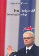 IVO JOSIPOVIĆ - Kronologija izdaje