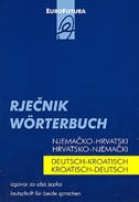 RJEČNIK NJEMAČKO-HRVATSKI / HRVATSKO-NJEMAČKI - izgovor na oba jezika (izdanje 2001.godine)
