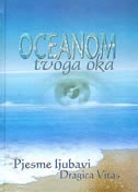 Oceanom tvoga oka : pjesme ljubavi