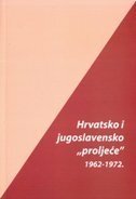 Hrvatsko i jugoslavensko  proljeće : 1962.-1972.