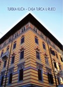 Turska kuća - Casa Turca u Rijeci