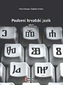 Poslovni hrvatski jezik : udžbenik