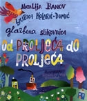 Od proljeća do proljeća : glazbena slikovnica + CD