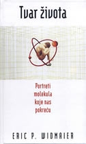 Tvar života : portreti molekula koje nas pokreću
