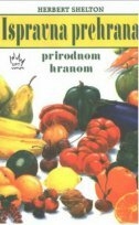 Ispravna prehrana prirodnom hranom