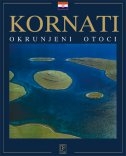 Kornati : okrunjeni otoci