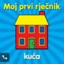 Moj prvi rječnik -Kuća
