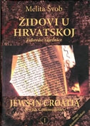 Židovi u Hrvatskoj - židovske zajednice = Jews in Croatia - Jewish communities (cjelina od 2 sveska)