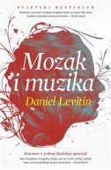 MOZAK I MUZIKA - Znanost o jednoj ljudskoj opsesiji