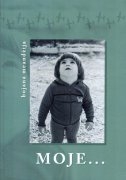 Moje ---